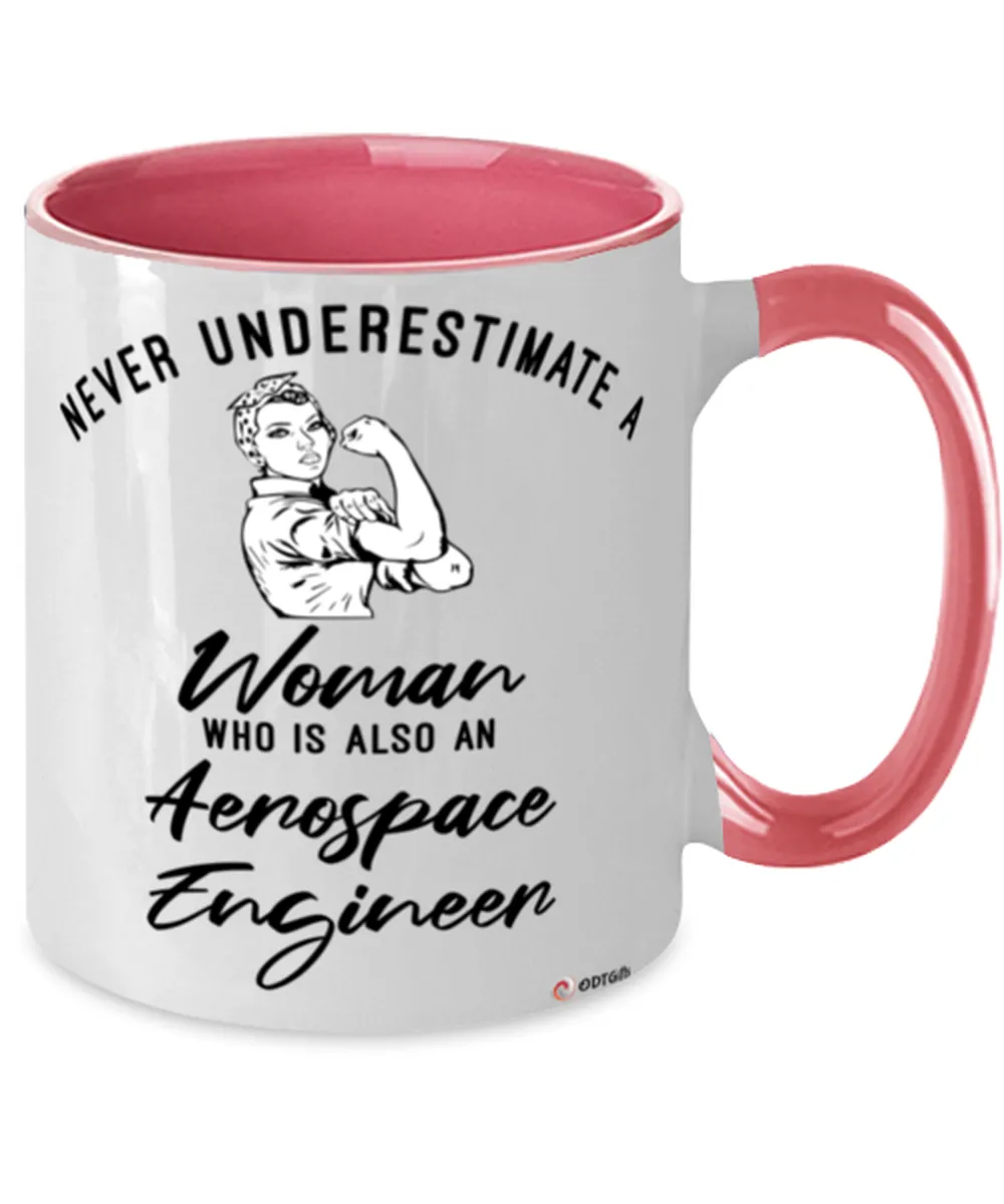 Aerospace Engineer Mug Never Underestimate A Woman Who Is Also An Aerospace Engineer Coffee Cup Two Tone Pink 11oz