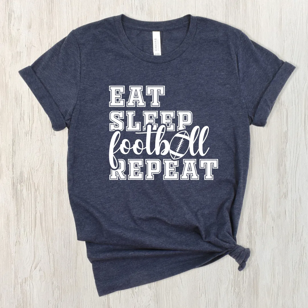 Eat Sleep Football Repeat Short Sleeve Tee