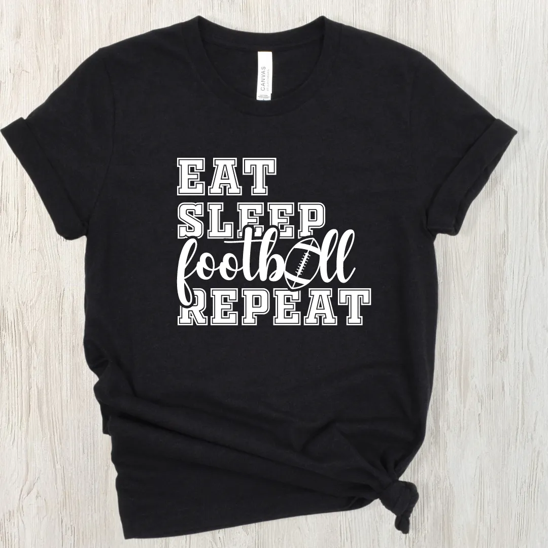 Eat Sleep Football Repeat Short Sleeve Tee