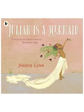 Julian is a Mermaid