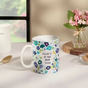 Mom Thing Mug